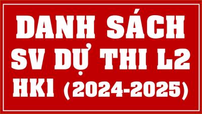 Danh sách thi lần 2 học kỳ 1 năm học 2024-2025